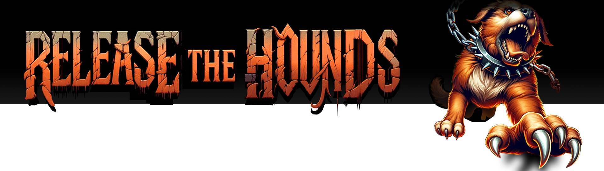 Release the Hounds